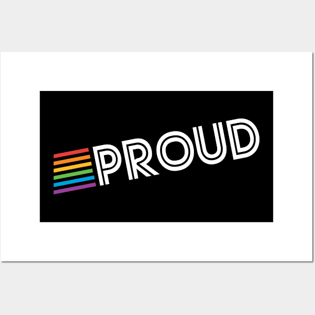 Rainbow Proud LGBTQ Gay Pride Wall Art by Flippin' Sweet Gear